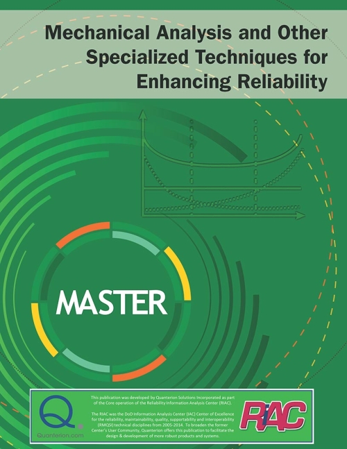Mechanical Analysis and Specialized Techniques to Enhance Reliability (MASTER) Publication